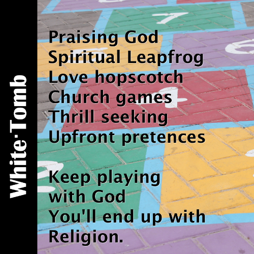 Spoken word Poem Video on playing games with God